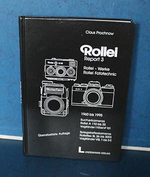 Bild des Verkufers fr Rollei Report 3. Rollei-Werke, Rollei Fototechnic 1960 bis 1995: Suchkameras Rollei A 110 bis 35, Voigtlnder 110 bis VF 101. Spiegelreflexkameras Rolleiflex SL 26 bis 3003, Voigtlnder VSL 1 bis 3-E zum Verkauf von Eugen Kpper