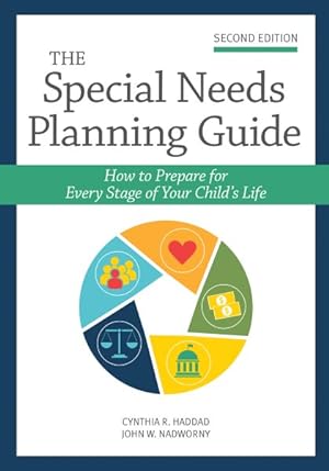 Image du vendeur pour Special Needs Planning Guide : How to Prepare for Every Stage of Your Child's Life mis en vente par GreatBookPrices