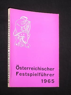 Österreichischer Festspielführer 1965. [3.] Almanach mit allen offiziellen Programmen