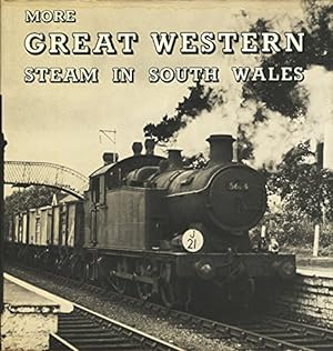 Imagen del vendedor de More Great Western Steam in South Wales a la venta por WeBuyBooks