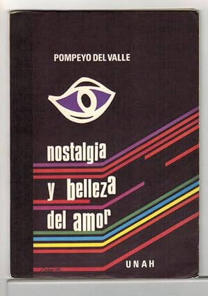 Imagen del vendedor de Nostalgia y belleza del amor. [RAREZA!] a la venta por La Librera, Iberoamerikan. Buchhandlung