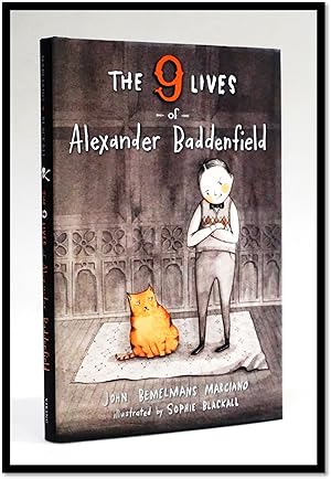 Bild des Verkufers fr The Nine Lives of Alexander Baddenfield zum Verkauf von Blind-Horse-Books (ABAA- FABA)