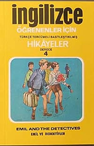 Seller image for İngilizce Hikayeler - Emil ve Dedektifler: Türkçe  evirili, Basitle tirilmi , Alı tırmalı / Derece 4 - Kitap 2 for sale by WeBuyBooks