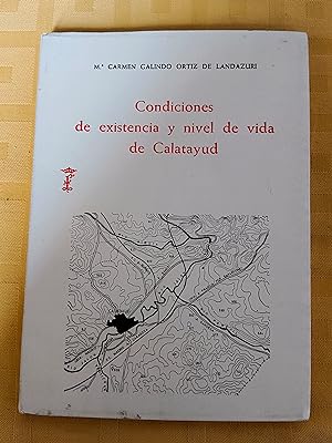 Seller image for CONDICIONES DE EXISTENCIA Y NIVEL DE VIDA DE CALATAYUD for sale by SUEOS DE PAN