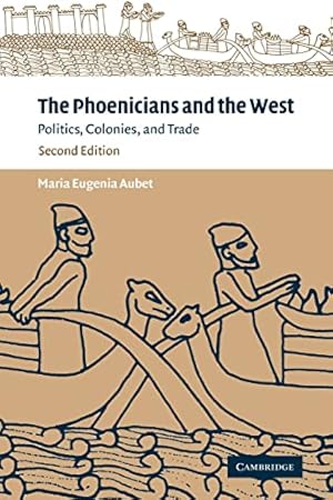 Seller image for The Phoenicians and the West for sale by Collectors' Bookstore