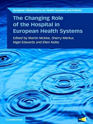 Immagine del venditore per Changing Role Of The Hospital In Eur venduto da Collectors' Bookstore