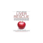 Seller image for Medical Medium Liver Rescue: Answers to Eczema, Psoriasis, Diabetes, Strep, Acne, Gout, Bloating, Gallstones, Adrenal Stress, Fatigue, Fatty Liver, Weight Issues, SIBO & Autoimmune Disease for sale by Collectors' Bookstore