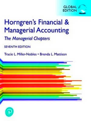 Seller image for Horngren's Financial & Managerial Accounting, The Managerial Chapters, Global Edition for sale by Collectors' Bookstore