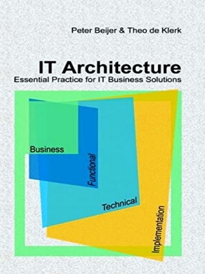 Seller image for IT Architecture - Essential Practice For IT Business Solutions for sale by Collectors' Bookstore