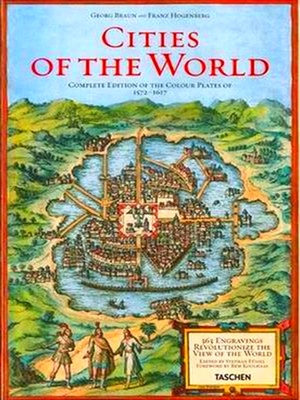 Bild des Verkufers fr George Braun and Franz Hogenberg: Cities of the World: 363 Engravings Revolutionize the View of the World Complete Edition of the Colour Plates of 1572-1617 zum Verkauf von Collectors' Bookstore