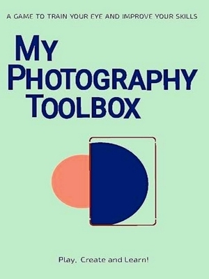 Image du vendeur pour My Photography Toolbox mis en vente par Collectors' Bookstore