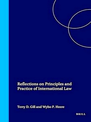 Bild des Verkufers fr Nova Et Vetera Iuris Gentium: Reflections on Principles and Practice of International Law zum Verkauf von Collectors' Bookstore