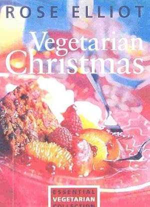 Seller image for Vegetarian Christmas: Essential Vegetarian Collection for sale by WeBuyBooks