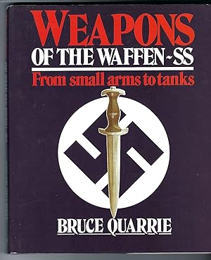 Bild des Verkufers fr Weapons of the Waffen SS. From small arms to tanks. zum Verkauf von MW Book Collection