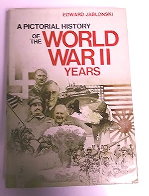 Seller image for A Pictorial History of the World War II Years for sale by Livresse