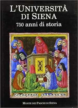 Bild des Verkufers fr L'Universit di Siena. 750 anni di storia zum Verkauf von librisaggi