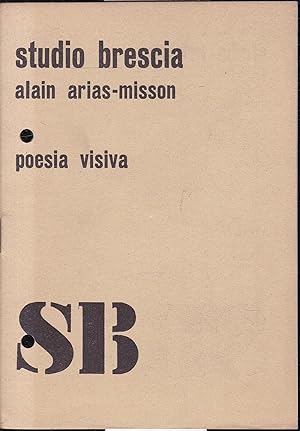 Seller image for Alain Arias-Misson. Poesia visiva (= mostra numero 4) for sale by Graphem. Kunst- und Buchantiquariat