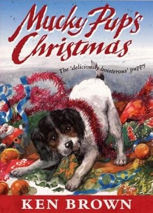 Bild des Verkufers fr Mucky Pup  s Christmas zum Verkauf von WeBuyBooks