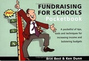 Bild des Verkufers fr The Fundraising for Schools Pocketbook (Teachers' Pocketbooks) zum Verkauf von WeBuyBooks