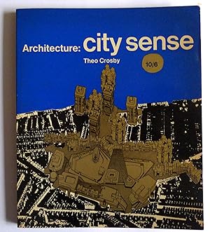 Image du vendeur pour Architecture: City Sense. mis en vente par Roe and Moore