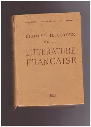Seller image for Histoire Illustre de la Litterature Francaise Prcis methodique for sale by librisaggi
