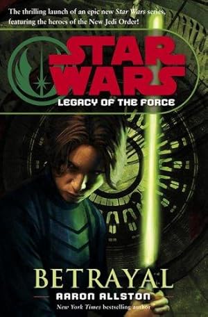 Bild des Verkufers fr Star Wars Legacy of the Force: Betrayal zum Verkauf von WeBuyBooks
