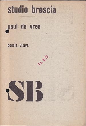 Image du vendeur pour Paul de Vreei. Poesia visiva (= mostra numero 11) mis en vente par Graphem. Kunst- und Buchantiquariat