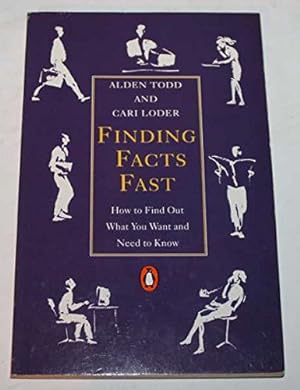 Seller image for Finding Facts Fast: How to Find out what You Want And Need to Know for sale by WeBuyBooks 2