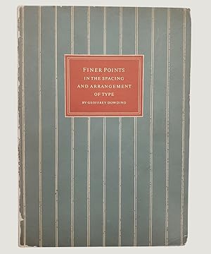 Image du vendeur pour Finer Points in the spacing and arrangement of type. mis en vente par Keel Row Bookshop Ltd - ABA, ILAB & PBFA