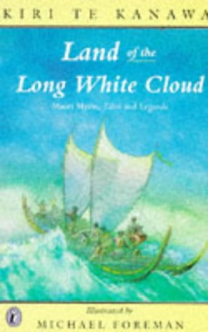 Immagine del venditore per Land of the Long White Cloud: Maori Tales,Myths And Legends: Maori Myths and Legends venduto da WeBuyBooks 2