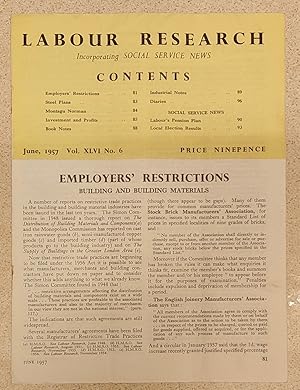 Imagen del vendedor de Labour Research June, 1957 / EMPLOYERS'RESTRICTIONS - Building And Building Materials/ Steel Plans / MONTAGU NORMAN / Investment and Profits/ Labour's Pension Plan / LOCAL ELECTION RESULTS a la venta por Shore Books