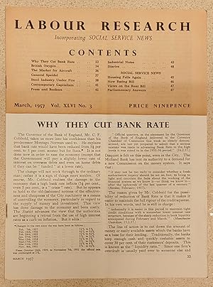 Seller image for Labour Research March 1957 / WHY THEY CUT BANK RATE / British Oxygen / The Market for Aircraft / Gordon Schaffer "General Speidel" / STEEL INDUSTRY UNDER FIRE / Contemporary Capitalism / Press and Bankers / Housing Falls Again/ New Rating Bill for sale by Shore Books