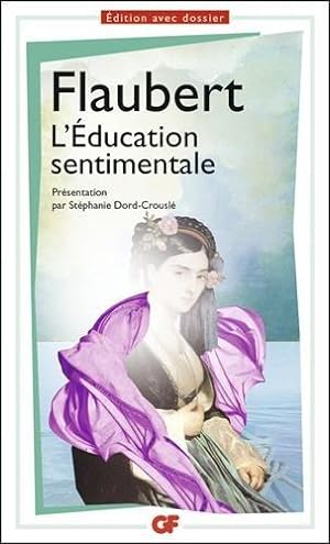 Bild des Verkufers fr L'education sentimentale: EDITION AVEC DOSSIER zum Verkauf von WeBuyBooks
