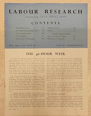 Image du vendeur pour Labour Research July, 1957 / DISARMAMENT NEGOTIATIONS / THE 40-HOUR WEEK / Ten Years of Nationalised Coal / I.C.I.'s Capital Grows / Co-op Progress/ The Old People of Salford mis en vente par Shore Books