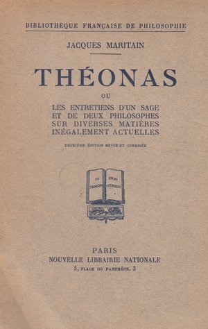 Théonas ou les entretiens d'un sage et de deux philosophes sur divrses matières inégalement actue...