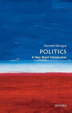 Bild des Verkufers fr Politics: A Very Short Introduction (Very Short Introductions) zum Verkauf von WeBuyBooks