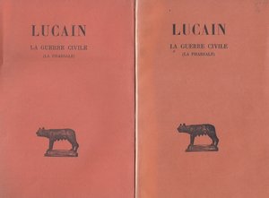 La guerre civile (la Pharsale) en 2 tomes (livres I-V et VI-X)