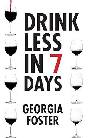 Seller image for Drink Less in Seven Days for sale by WeBuyBooks
