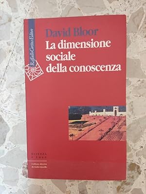 Seller image for La dimensione sociale della conoscienza for sale by librisaggi