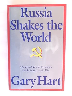 Seller image for Russia Shakes the World: The Second Russian Revolution and Its Impact on the West for sale by crossborderbooks