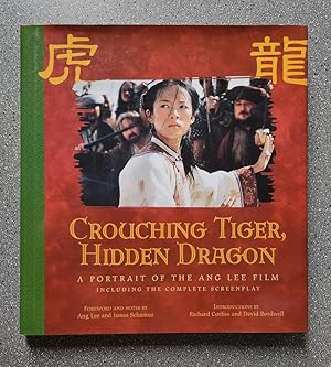 Bild des Verkufers fr Crouching Tiger, Hidden Dragon: A Portrait of the Ang Lee Film zum Verkauf von Books on the Square