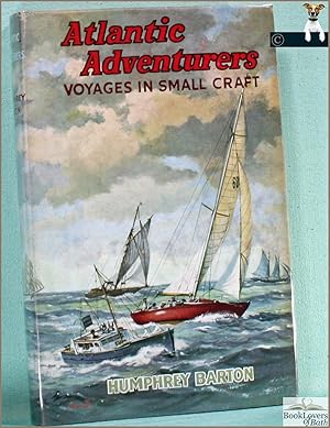 Atlantic Adventurers: Voyages in Small Craft