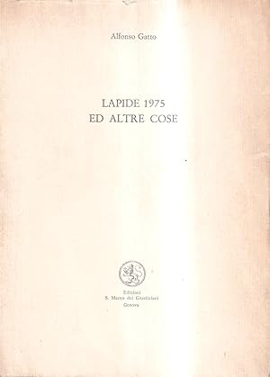 Seller image for Lapide 1975 ed altre cose for sale by Il Salvalibro s.n.c. di Moscati Giovanni