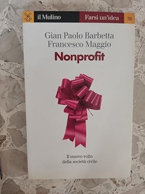 Imagen del vendedor de Nonprofit: il nuovo volto della societ civile a la venta por librisaggi