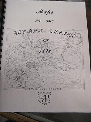 Immagine del venditore per Maps of the German Empire of 1871, Revised edition 1987 venduto da Stony Hill Books