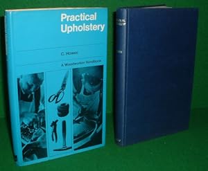 Seller image for PRACTICAL UPHOLSTERY A Woodworker Handbook [ Practical Guide Well Illustrated] for sale by booksonlinebrighton