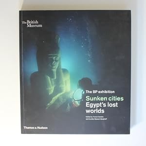 Sunken cities: Egypt's lost worlds (British Museum)