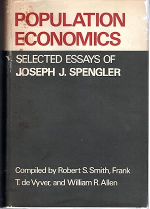 Seller image for Population Economics; Selected Essays of Joseph J. Spengler for sale by Dorley House Books, Inc.