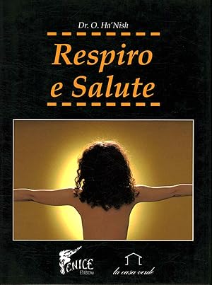 Seller image for Respiro e Salute for sale by Di Mano in Mano Soc. Coop