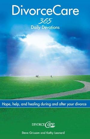 Seller image for Divorce Care: Hope, Help, and Healing During and After Your Divorce for sale by WeBuyBooks
